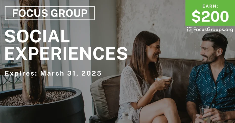 Focus Group on Social Experiences