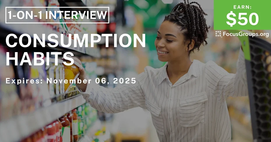 Research Study on Consumption Habits - $50 - $50 - 10/28/2025