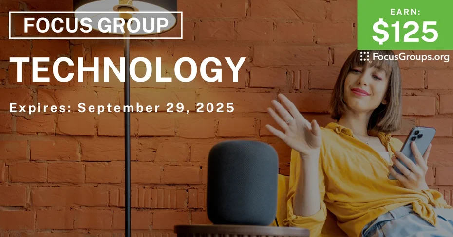 Focus Group on Technology - $125