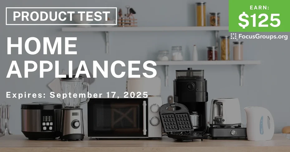 Product Test in Charlotte on Home Appliances - $125