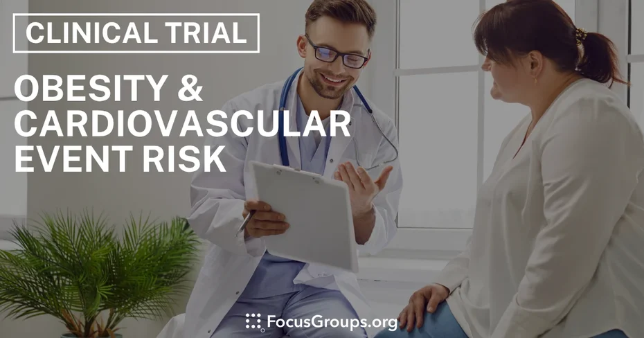 Obesity & Cardiovascular Event Risk Clinical Trial - Varies - 11/04/2025