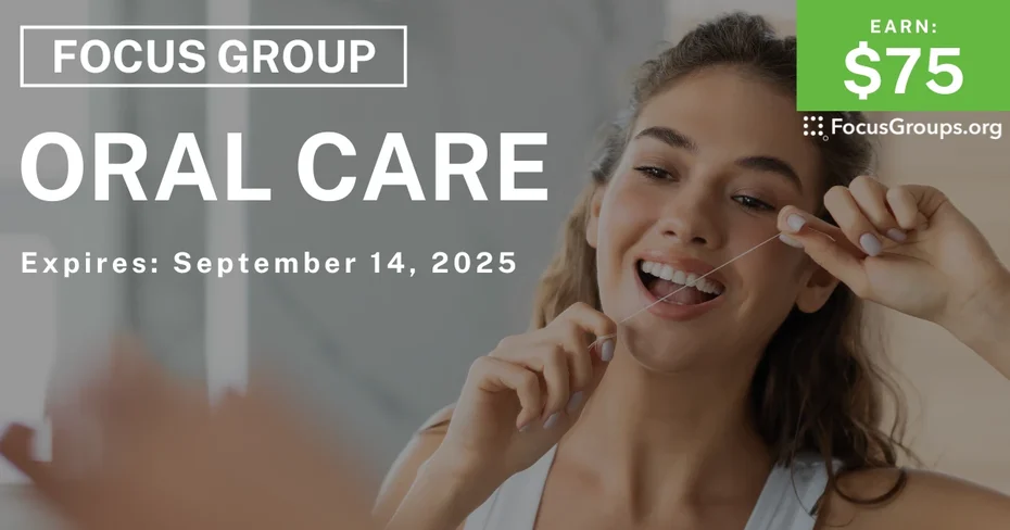Focus Group in Cincinnati on Oral Care - $75