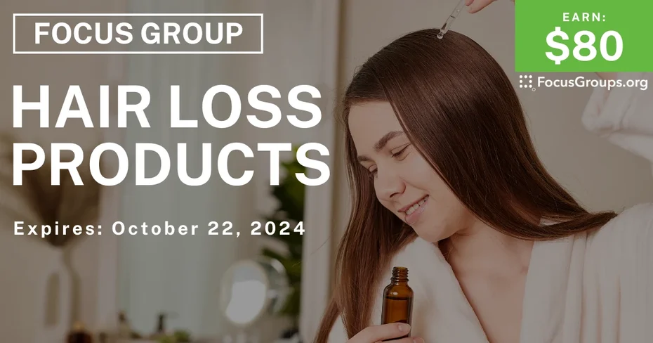 Focus Group on Hair Loss Products