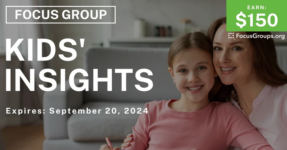 Focus Group in Seattle on Kids' Insights