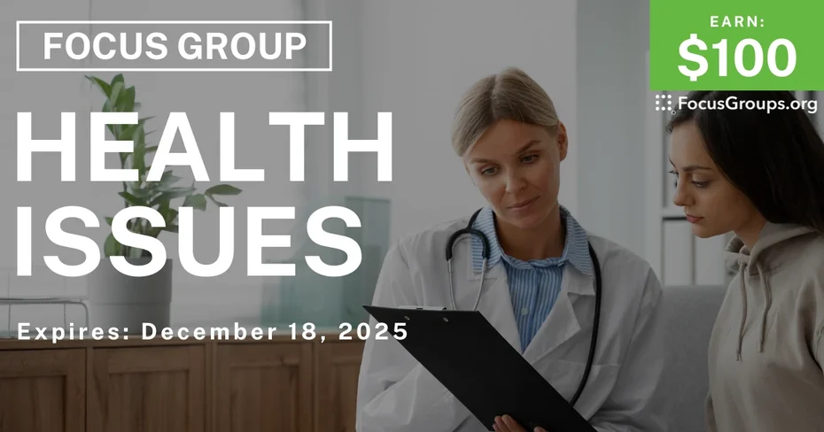Focus Group for Women on Health Issues - $100 - $100 - 11/27/2025
