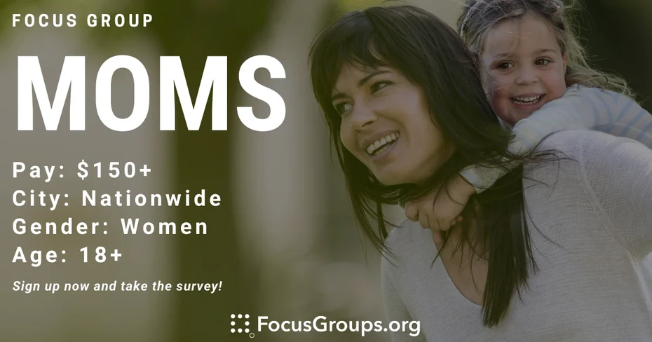 Focus Group for Moms