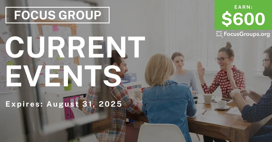 Focus Group in Denver on Current Events - $600