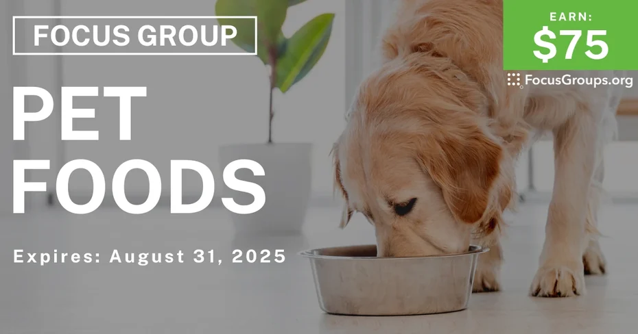 Focus Group in St. Louis on Pet Foods - $75