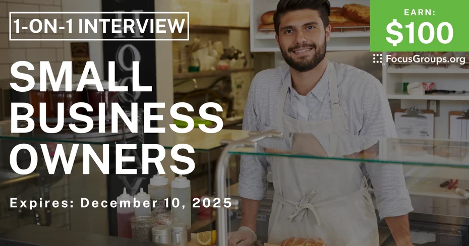 Research Study for Business Owners - $100 - $100 - 12/08/2025