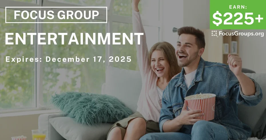 Focus Group in NYC on Entertainment - $225+ - $225-$475 - 12/05/2025