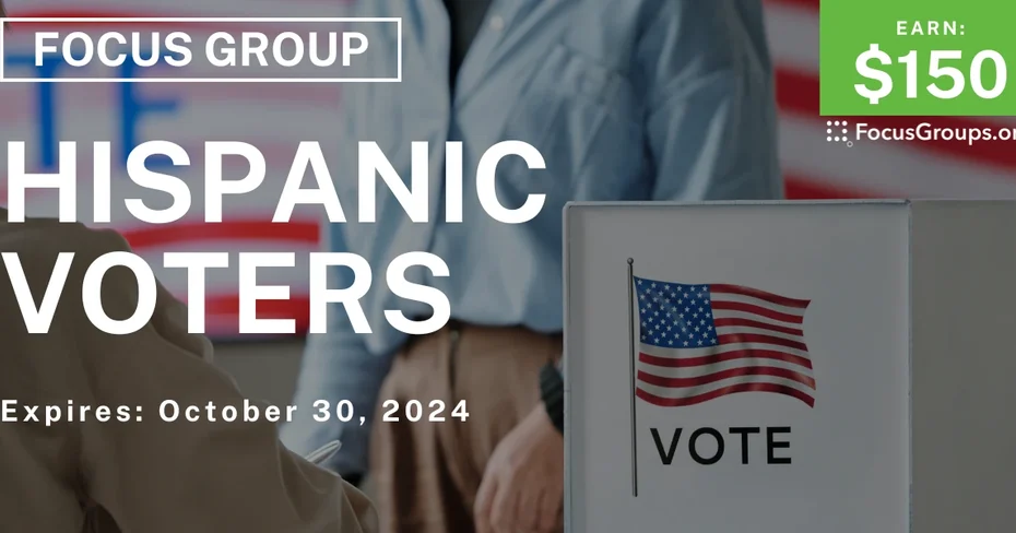 Focus Group for Hispanic Voters