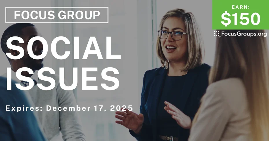 Focus Group in Columbus on Social Issues - $150 - $150 - 12/05/2025