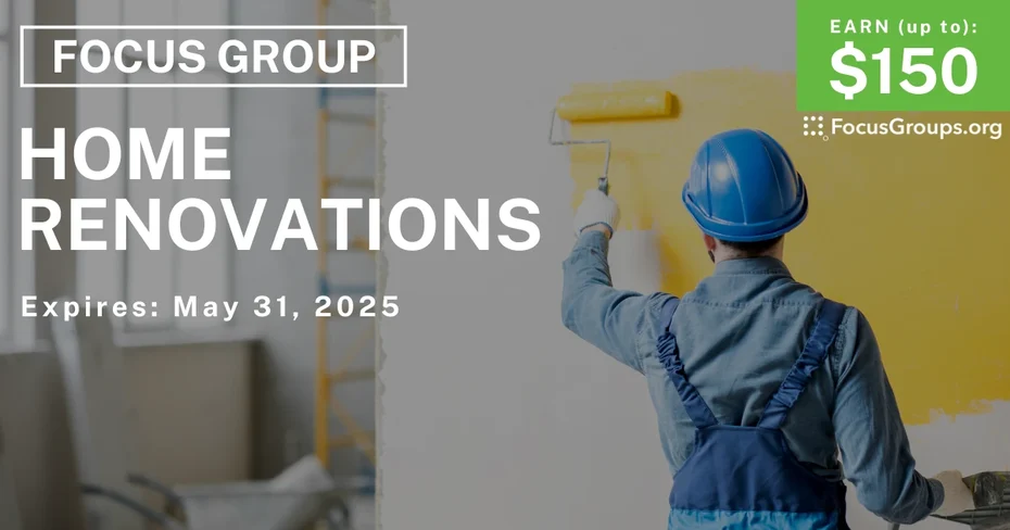 Focus Group on Home Renovation