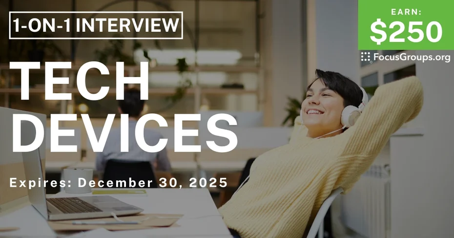 Research Study in SF on Tech Devices - $250 - $250 - 11/18/2025