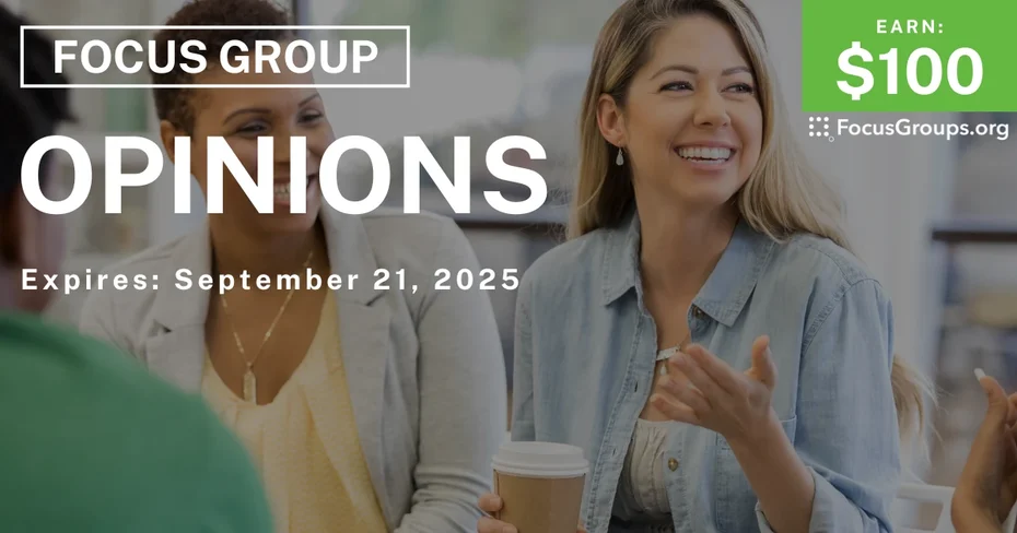 Focus Group in Baltimore on Opinions - $100