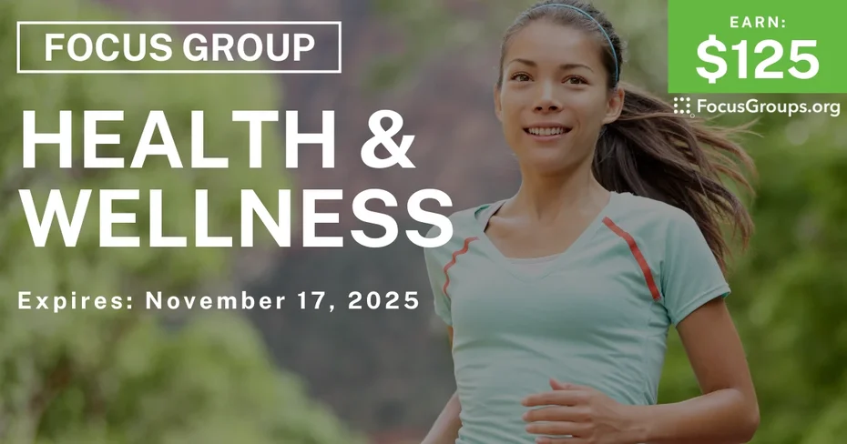 Research Study on Health & Wellness  - $125 - $125 - 11/13/2025