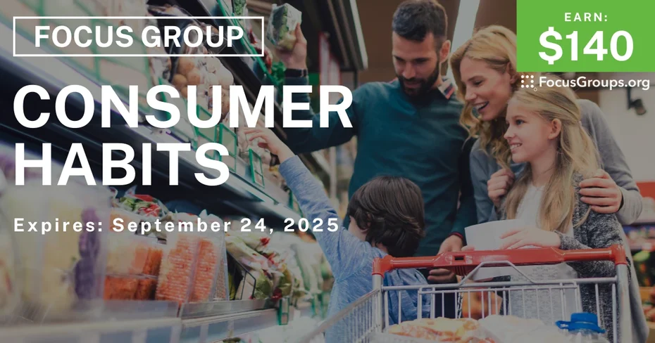 Focus Group for Parents & Kids on Consumer Habits - $140