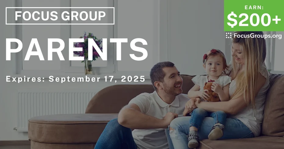 Focus Group for Parents - $200+