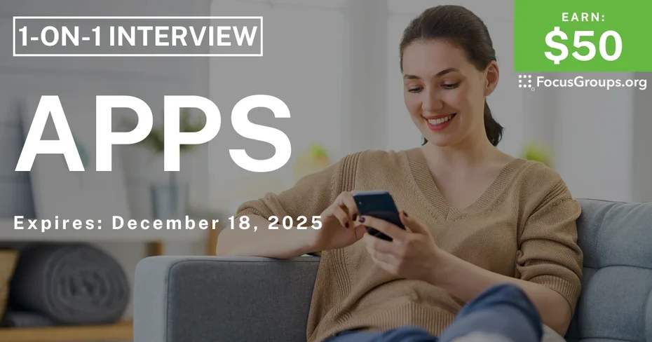 Research Study on Apps - $50 - $50 - 11/07/2025