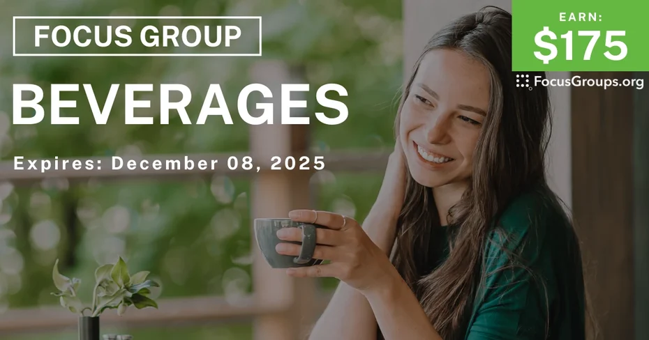 Focus Group in Chicago on Beverages - $175 - $175 - 11/24/2025