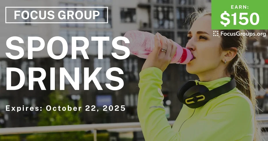 Graphic promoting Focus Group in NYC on Sports Drinks, $150 payout, happening October 23, 2025