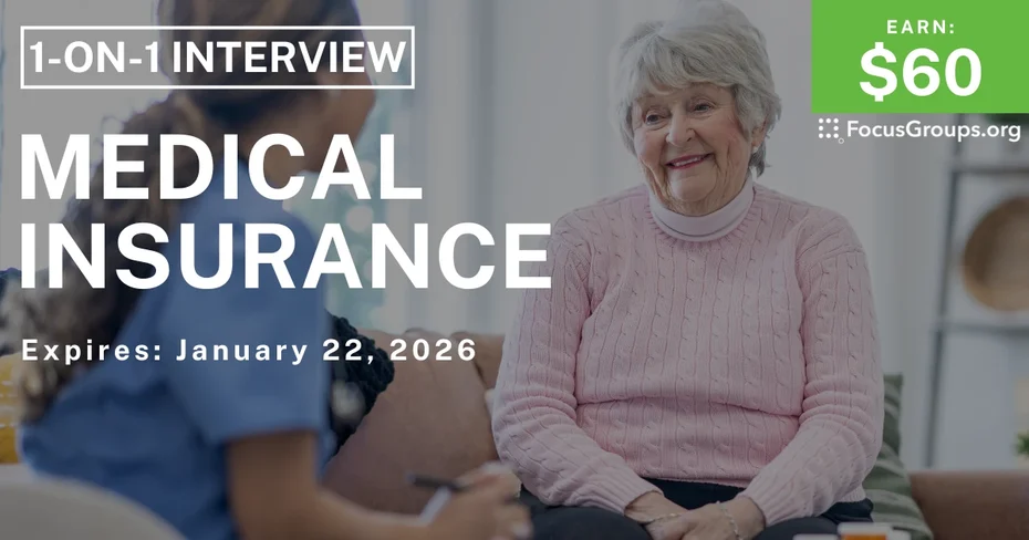 Research Study for Seniors on Medical Insurance - $60 - $60 - 01/09/2026