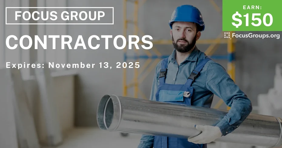 Focus Group for Contractors - $150 - $150 - 11/03/2025