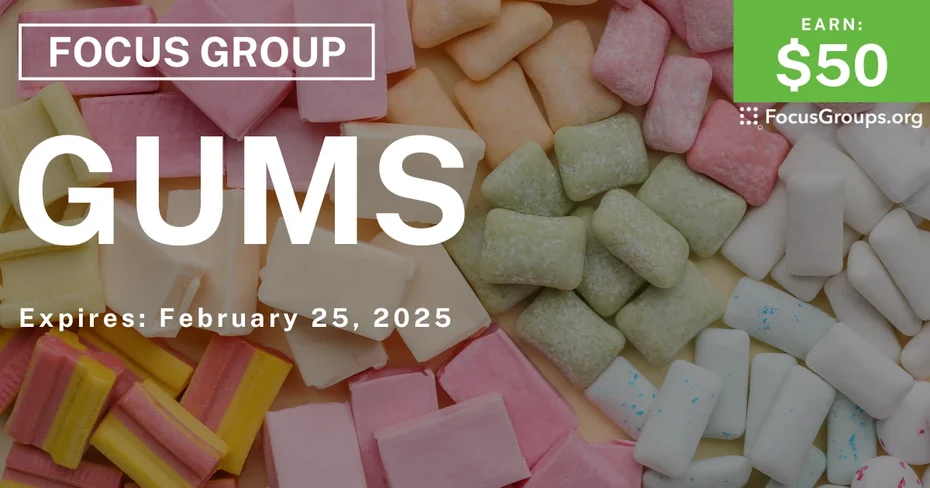 Focus Group on Gums