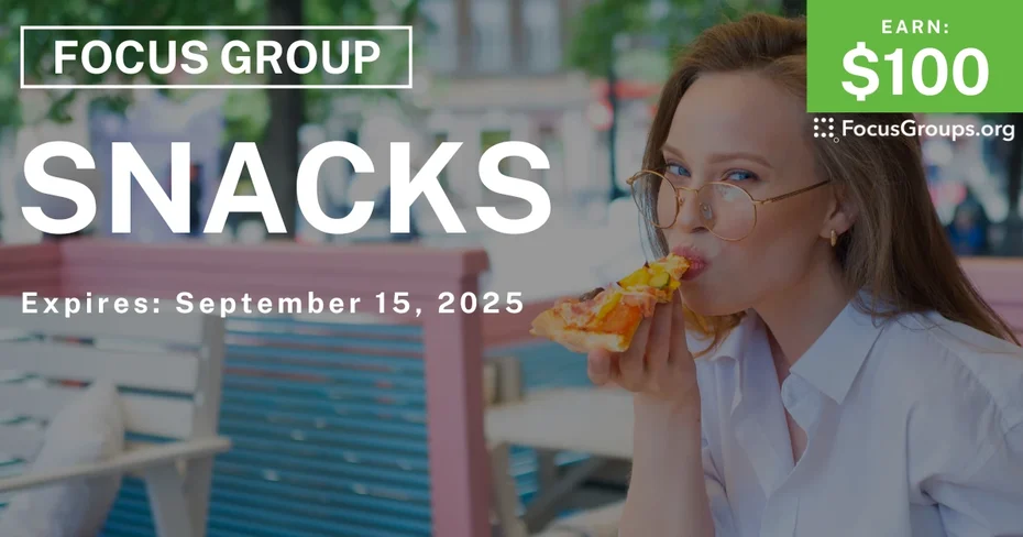 Focus Group in Cincinnati on Snacks - $100