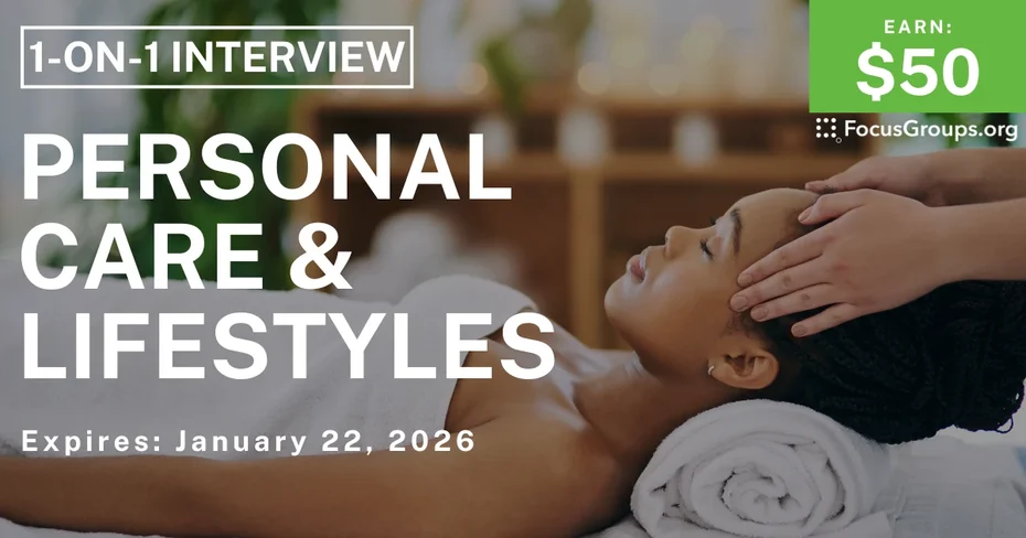 Personal Care & Lifestyles Study for Women - $50 - $50 - 01/13/2026