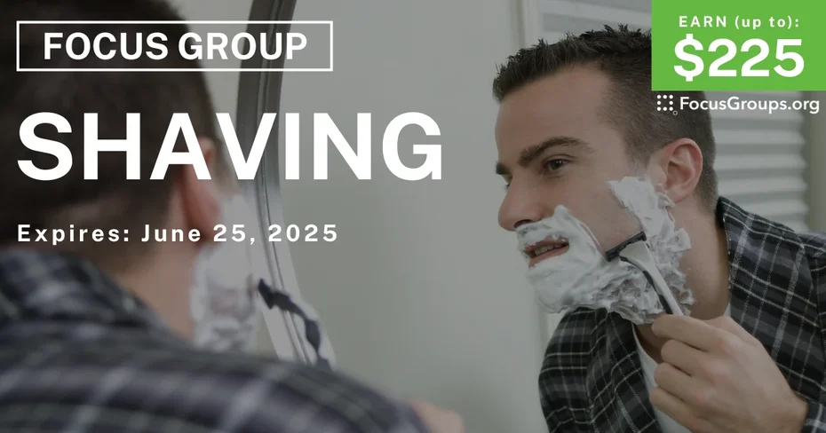 Focus Group for Men in Boston on Shaving