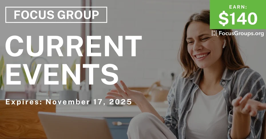 Research Study on Current Events - $140 - $140 - 10/24/2025