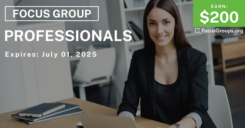 Focus Group in Houston for Professionals