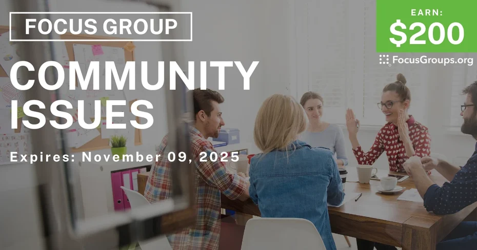 Focus Group in Cincinnati on Community Issues - $200 - $200 - 10/27/2025
