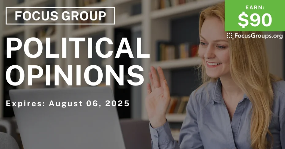 Focus Group in New Jersey on Political Opinions - $90