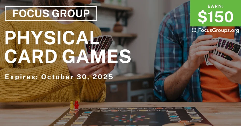 Graphic promoting Physical Card Games Research Study, $150 payout, happening October 31, 2025