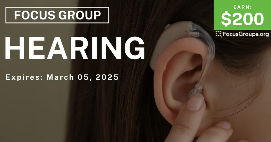 Focus Group in SF on Hearing