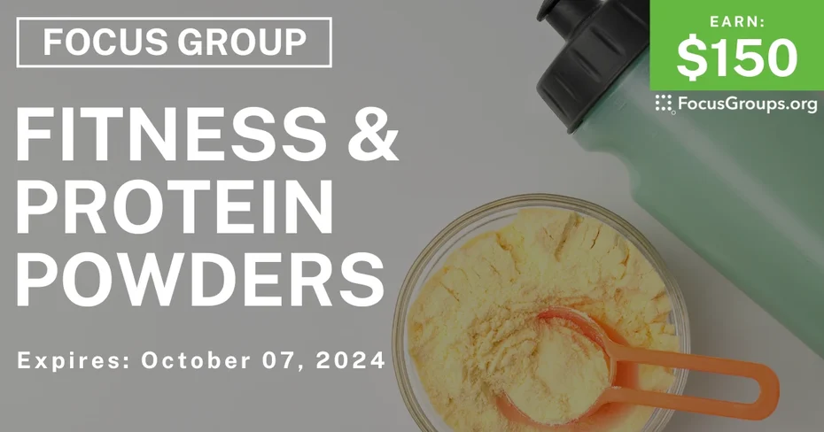 Focus Group in SF & LA on Fitness & Protein Powders
