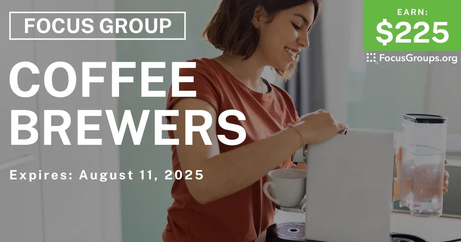 Focus Group in NYC on Coffee Brewers - $225