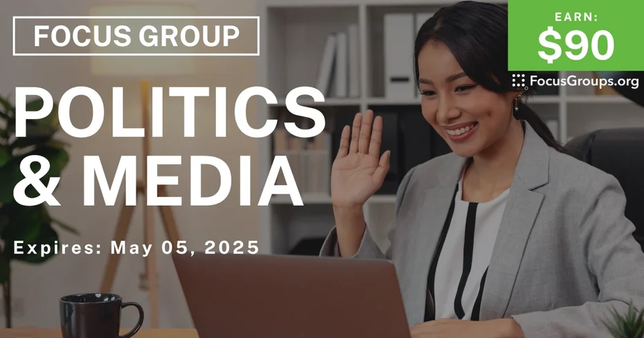 Focus Group on Politics & Media