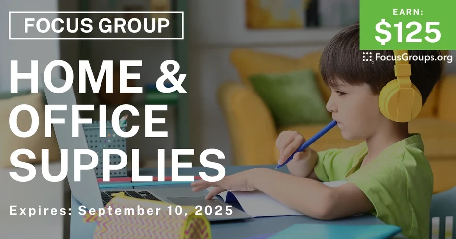 Focus Group for Parents & Kids in Minneapolis on Home & Office Supplies - $125