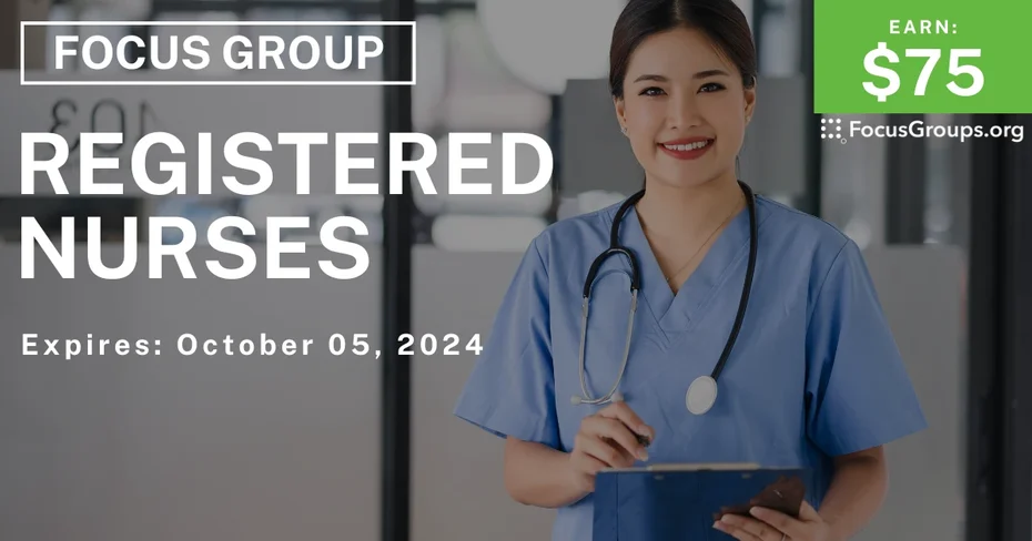 Focus Group in North Carolina for Registered Nurses