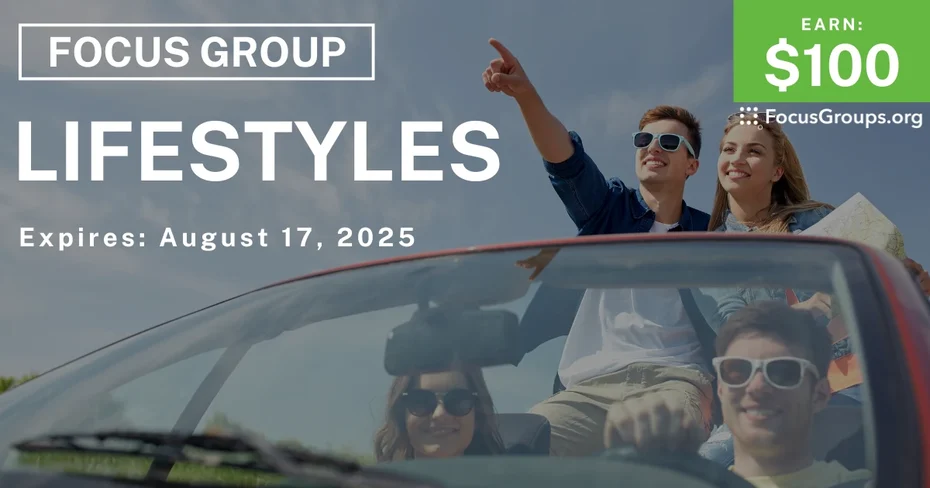 Focus Group on Lifestyles - $100