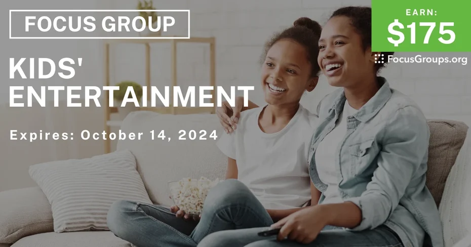 Focus Group on Kids' Entertainment
