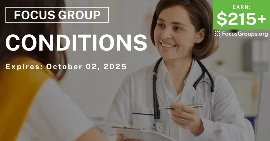 Focus Group in Seattle on Conditions - $215+