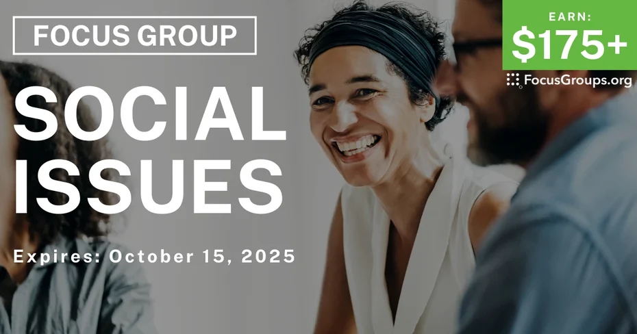 Graphic promoting Focus Group in LA on Social Issues, $175+ payout, happening October 16, 2025