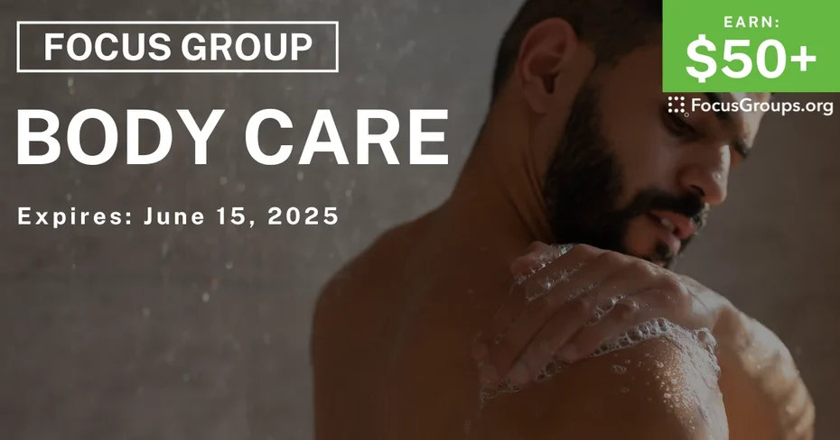 Focus Group for Men in Charlotte & Cincinnati on Body Care