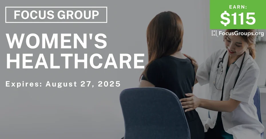 Focus Group in Minneapolis on Women's Healthcare - $115