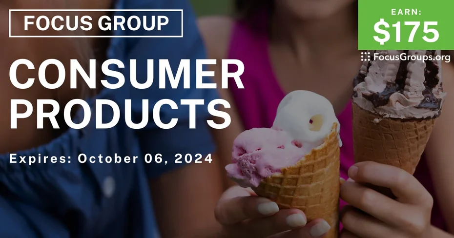 Focus Group in LA on Consumer Products