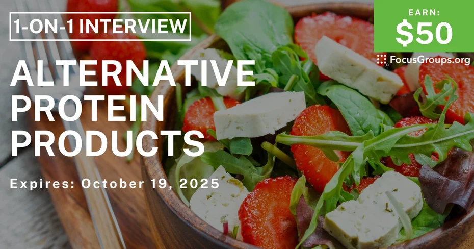 Graphic promoting Research Study on Alternative Protein Products, $50 payout, happening October 20, 2025